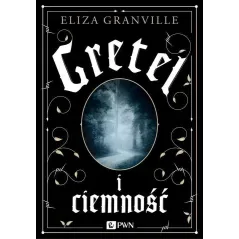 GRETEL I CIEMNOŚĆ