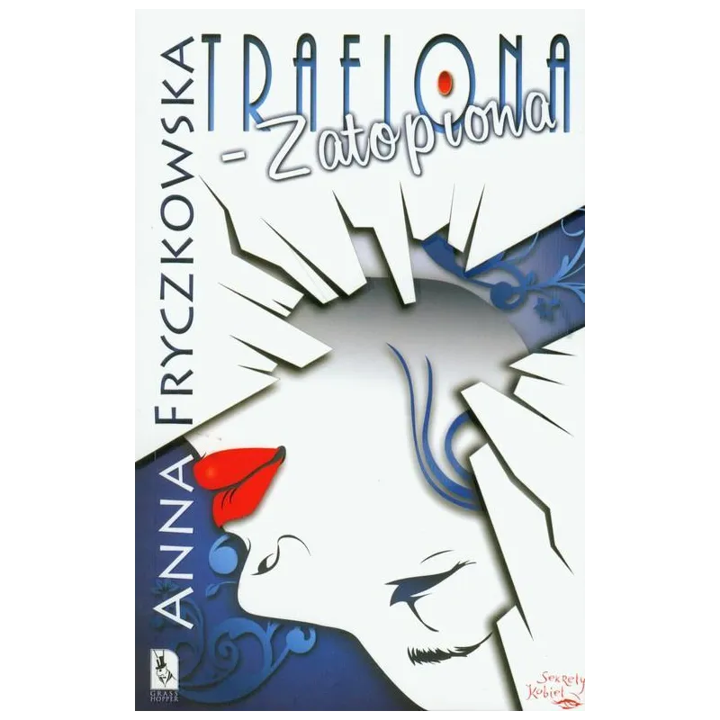TRAFIONA-ZATOPIONA Anna Fryczkowska - Grasshopper