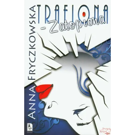 Trafiona-Zatopiona Trafiona-Zatopiona