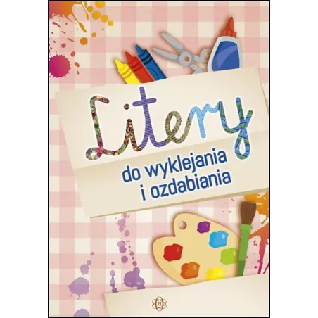 Litery Do Wyklejania I Ozdabiania