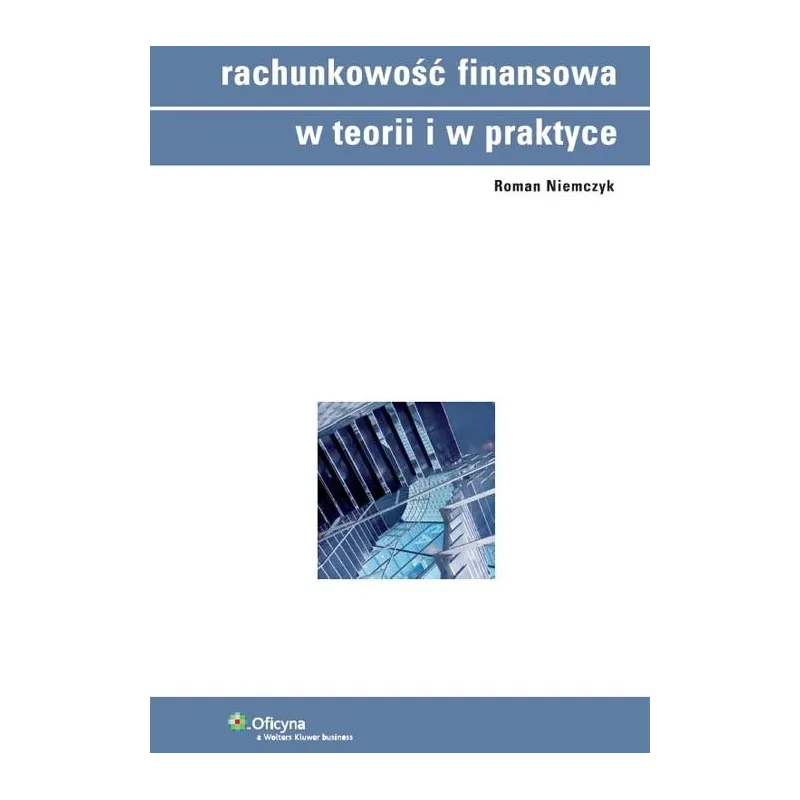 RACHUNKOWOŚĆ FINANSOWA W TEORII I PRAKTYCE