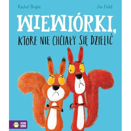 WIEWIÓRKI KTÓRE NIE CHCIAŁY SIĘ DZIELIĆ - Zielona Sowa