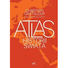 ATLAS HISTORII ŚWIATA Christian Grataloup - Post Factum