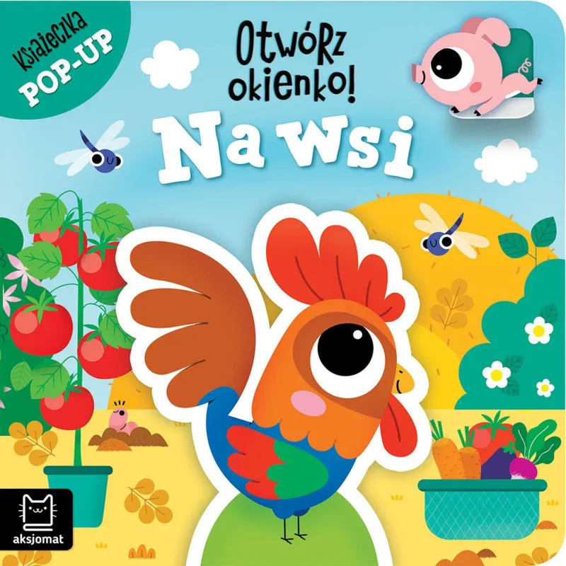 Otwórz okienko! Na wsi. Książeczka popup Anna Podgórska