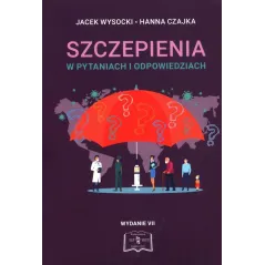 SZCZEPIENIA W PYTANIACH I ODPOWIEDZIACH