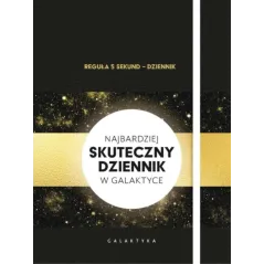 REGUŁA 5 SEKUND. NAJBARDZIEJ SKUTECZNY DZIENNIK W GALAKTYCE - Galaktyka