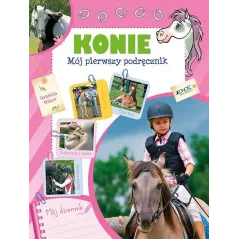 KONIE. MÓJ PIERWSZY PODRĘCZNIK Gabriella Mitrov - Jedność