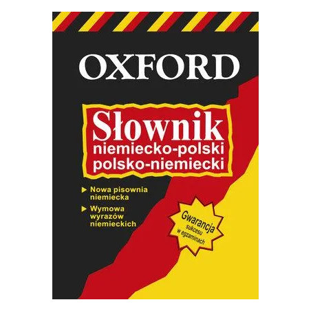 SŁOWNIK NIEMIECKO-POLSKI POLSKO-NIEMIECKI - Oxford