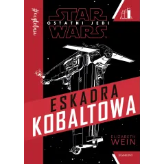 ESKADRA KOBALTOWA Elizabeth Wein 7+ - Egmont