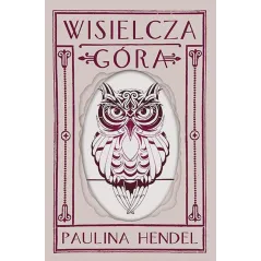 Wisielcza Góra Paulina Hendel