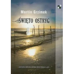 ŚWIĘTO OSTRYG Martin Grzimek - C&T