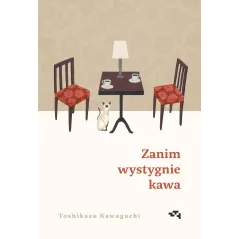 ZANIM WYSTYGNIE KAWA Toshikazu Kawaguchi - Relacja