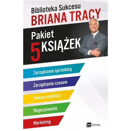 PAKIET BIBLIOTEKA SUKCESU BRIANA TRACY ZARZĄDZANIE SPRZEDAŻĄ / ZARZĄDZANIE CZASEM / SUKCES OSOBISTY / NEGOCJOWANIE /... Brian Tr