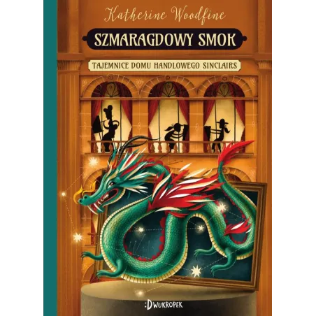 Szmaragdowy Smok Tajemnice Domu Handlowego Sinclairs Ii Gatunek