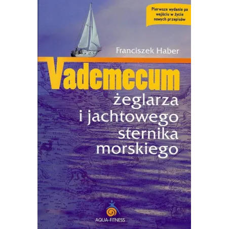 Vademecum Żeglarza I Jachtowego Sternika Morskiego Ii Gatunek Vademecum Żeglarza I Jachtowego Sternika Morskiego Ii Gatunek