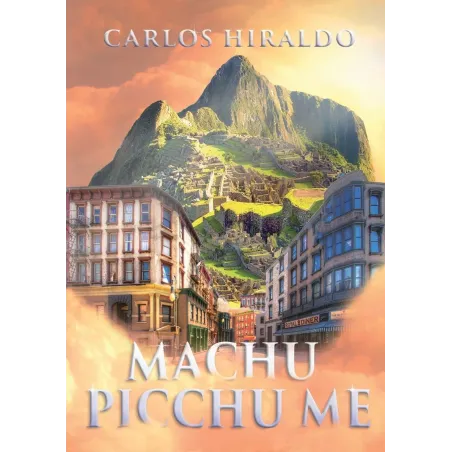 Machu Picchu Me Machu Picchu Me