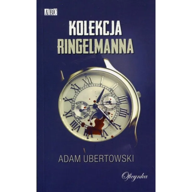 KOLEKCJA RINGELMANNA Adam Ubertowski - Oficynka