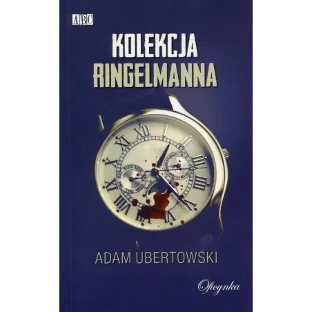 KOLEKCJA RINGELMANNA Adam Ubertowski - Oficynka