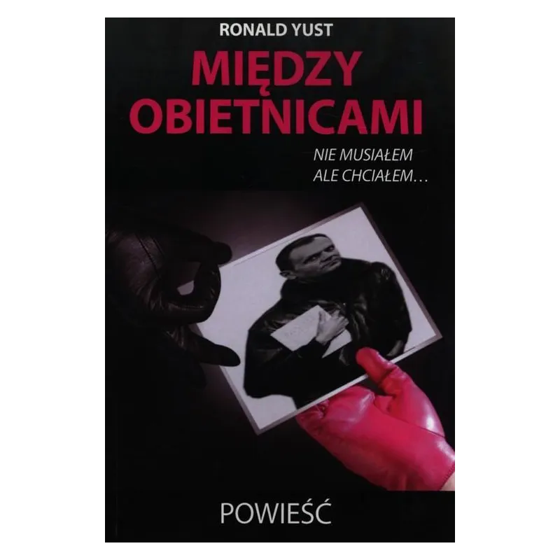 MIĘDZY OBIETNICAMI Ronald Yust - Astrum