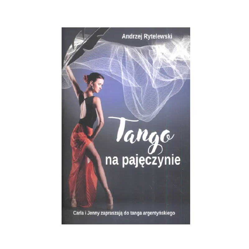 TANGO NA PAJĘCZYNIE Andrzej Rytlewski - Szaman