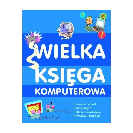 Wielka Księga Komputerowa Anne Rooney