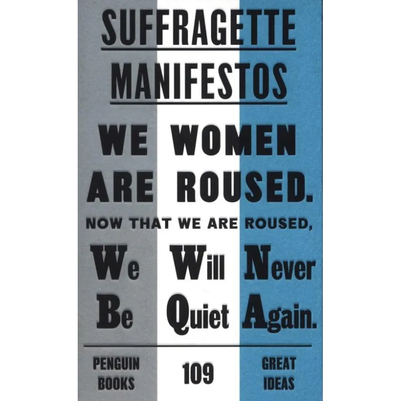 SUFFRAGETTE MANIFESTOS