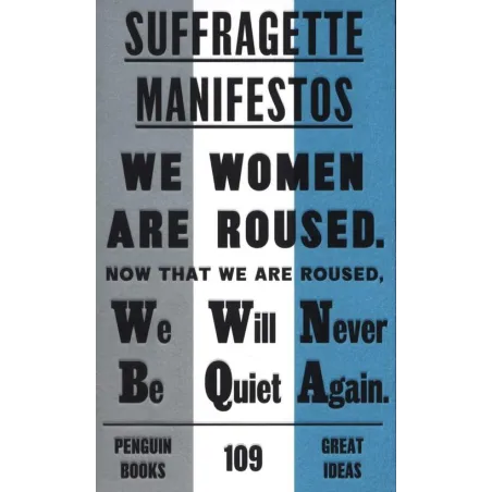 SUFFRAGETTE MANIFESTOS