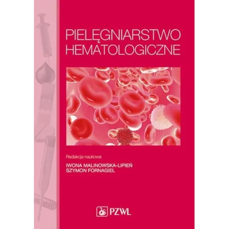 PIELĘGNIARSTWO HEMATOLOGICZNE