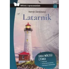 LATARNIK LEKTURA Z OPRACOWANIEM Henryk Sienkiewicz - SBM