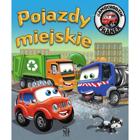 Pojazdy Miejskie. Samochodzik Franek