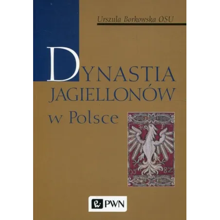 Dynastia Jagiellonów W Polsce