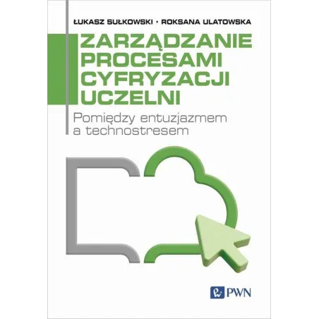 Zarządzanie Procesami Cyfryzacji Uczelni