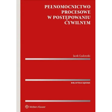 Pełnomocnictwo Procesowe W Postępowaniu Cywilnym