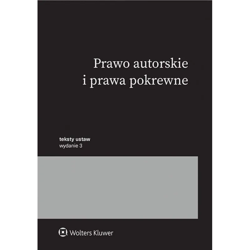 PRAWO AUTORSKIE I PRAWA POKREWNE