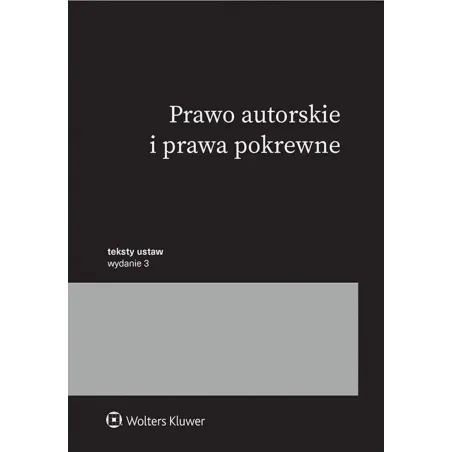 PRAWO AUTORSKIE I PRAWA POKREWNE