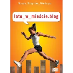 LATO_W_MIEŚCIE.BLOG - Akapit Press