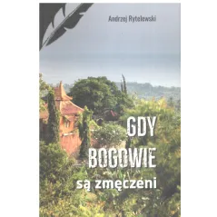 GDY BOGOWIE SĄ ZMĘCZENI Andrzej Rytelewski - Szaman