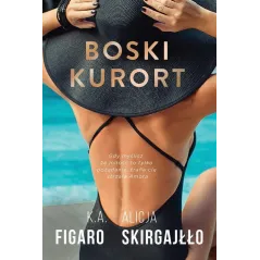 BOSKI KURORT Alicja Skirgajłło, K.A. Figaro - Lipstick Books