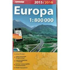 Europa 2015 / 2016 atlas samochodowy  pierwsza pomoc skala 1:800 000 Praca Zbiorowa