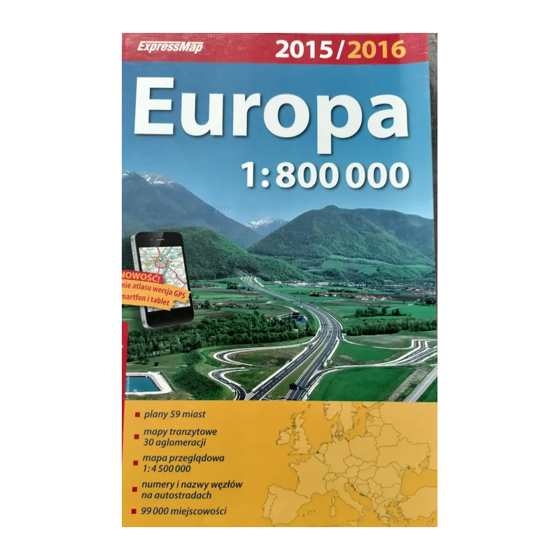 Europa 2015 / 2016 atlas samochodowy  pierwsza pomoc skala 1:800 000 Praca Zbiorowa