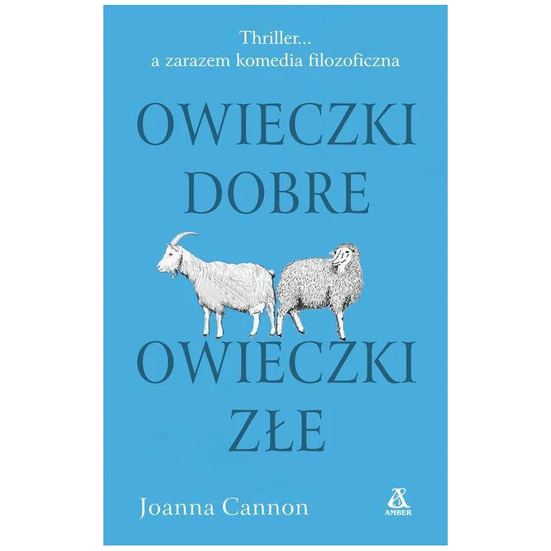 OWIECZKI DOBRE OWIECZKI ZŁE Joanna Cannon - Amber