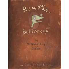 RUMPLE BUTTERCUP: A STORY OF BANANAS, BELONGING, AND BEING YOURSELF HEIRLOOM EDITION