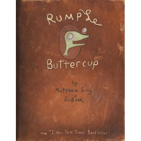 Rumple Buttercup: A Story Of Bananas, Belonging, And Being Yourself Heirloom Edition