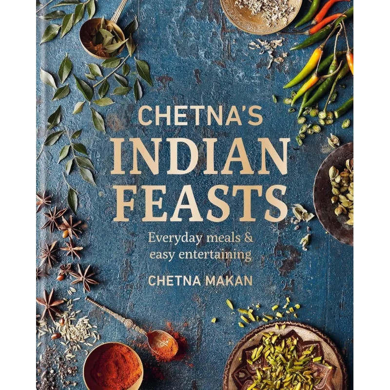 CHETNA'S INDIAN FEASTS: EVE