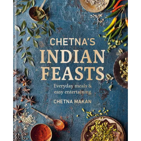 CHETNA'S INDIAN FEASTS: EVE