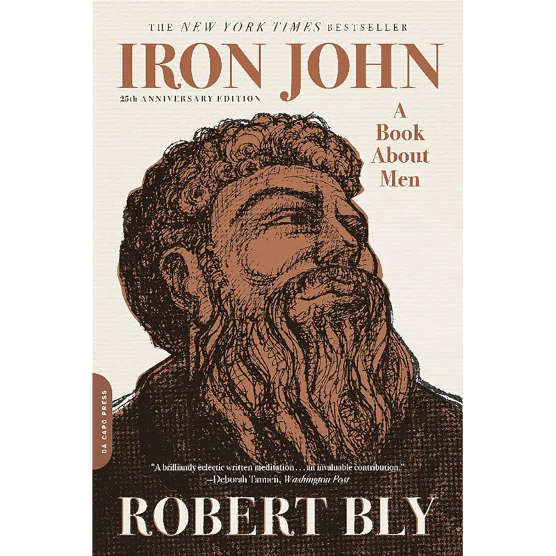 IRON JOHN. A BOOK ABOUT MEN