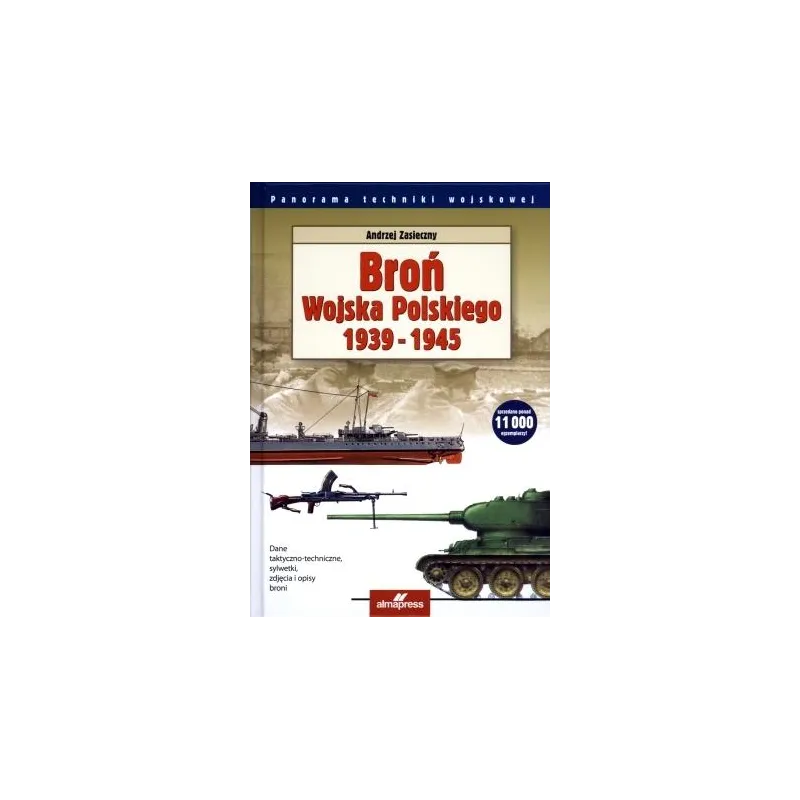 Broń Wojska Polskiego 19391945 Zasieczny Andrzej