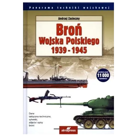 Broń Wojska Polskiego 19391945 Zasieczny Andrzej