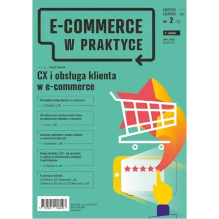 E-COMERCE W PRAKTYCE. CX I OBSŁUGA KLIENTA W E-COMMERCE