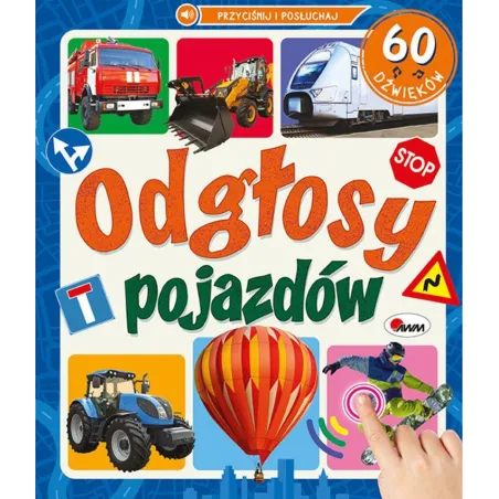 Odgłosy Pojazdów. Przyciśnij I Posłuchaj. 60 Dźwięków Ii Gatunek